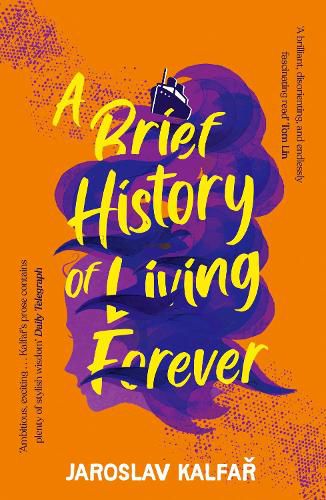 Cover image for A Brief History of Living Forever