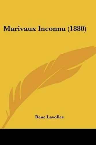 Marivaux Inconnu (1880)