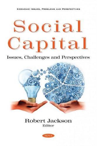 Cover image for Social Capital: Issues, Challenges and Perspectives