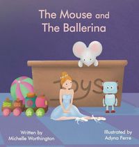 Cover image for The Mouse and The Ballerina