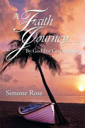 Cover image for A Faith Journey.....by God for God's People