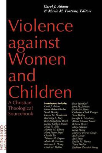 Violence Against Women and Children: A Christian Theological Sourcebook