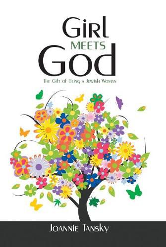 Cover image for Girl Meets God: The Gift of Being a Jewish Woman