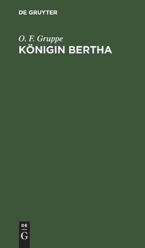 Koenigin Bertha