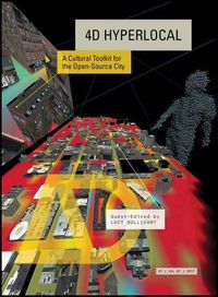 Cover image for 4D Hyperlocal: A Cultural Toolkit for the Open-Source City