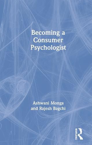 Cover image for Becoming a Consumer Psychologist