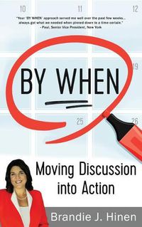 Cover image for By When: Moving Discussion into Action