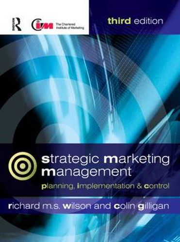Strategic Marketing Management: Planning, implementation and control