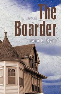 Cover image for The Boarder: A Novel