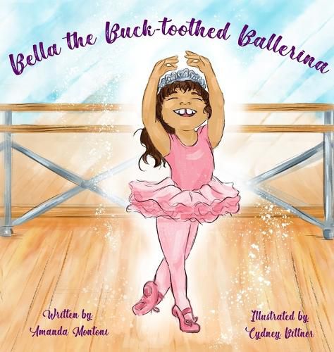 Cover image for Bella the Buck-toothed Ballerina