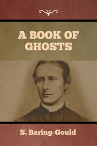 Cover image for A Book of Ghosts