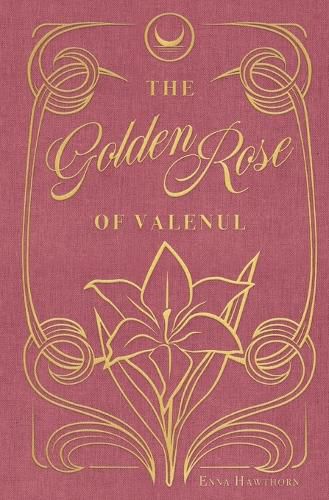 Cover image for The Golden Rose Of Valenul