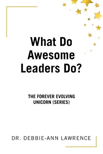 Cover image for What Do Awesome Leaders Do?