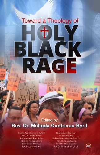 Cover image for Towards A Theology Of Holy Black Rage