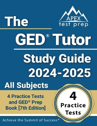 The GED Tutor Study Guide 2024-2025 All Subjects