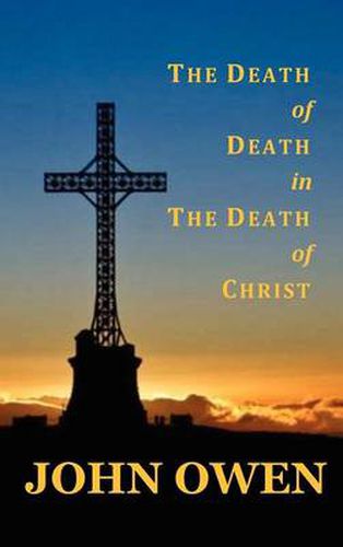 Cover image for The Death of Death in the Death of Christ