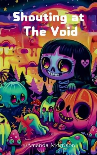 Cover image for Shouting at The Void