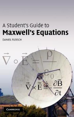 Cover image for A Student's Guide to Maxwell's Equations