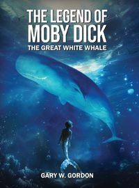 Cover image for The Legendof Moby Dick