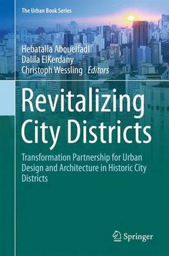 Cover image for Revitalizing City Districts: Transformation Partnership for Urban Design and Architecture in Historic City Districts