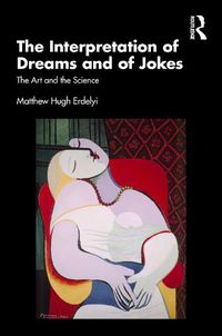 Cover image for The Interpretation of Dreams and of Jokes: The Art and the Science