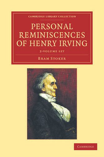 Cover image for Personal Reminiscences of Henry Irving 2 Volume Set