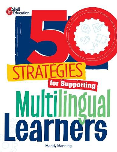 Cover image for 50 Strategies for Supporting Multilingual Learners