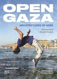 Cover image for Open Gaza: Architectures of Hope