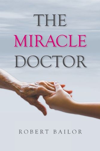 Cover image for The Miracle Doctor