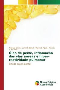 Cover image for Oleo de peixe, inflamacao das vias aereas e hiper-reatividade pulmonar