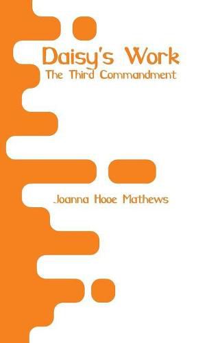 Cover image for Daisy's Work: The Third Commandment