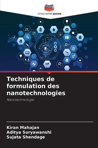 Cover image for Techniques de formulation des nanotechnologies