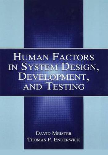 Cover image for Human Factors in System Design, Development, and Testing