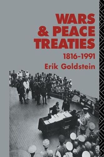 Cover image for Wars and Peace Treaties: 1816 to 1991