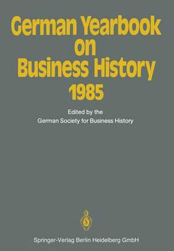 Cover image for German Yearbook on Business History 1985