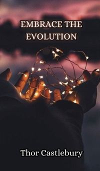 Cover image for Embrace the Evolution