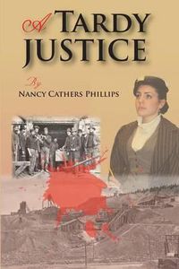 Cover image for A Tardy Justice