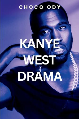 Cover image for Kanye West Drama