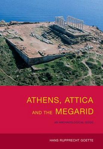 Cover image for Athens, Attica and the Megarid: An Archaeological Guide