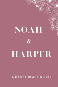 Cover image for Noah and Harper (Discreet Series)