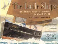 Cover image for The Little Ships: The Heroic Rescue at Dunkirk in World War II