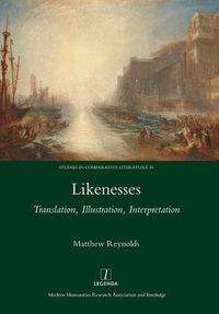 Cover image for Likenesses: Translation, Illustration, Interpretation