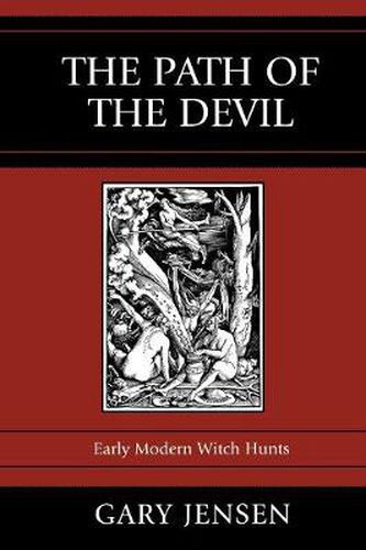 Cover image for The Path of the Devil: Early Modern Witch Hunts