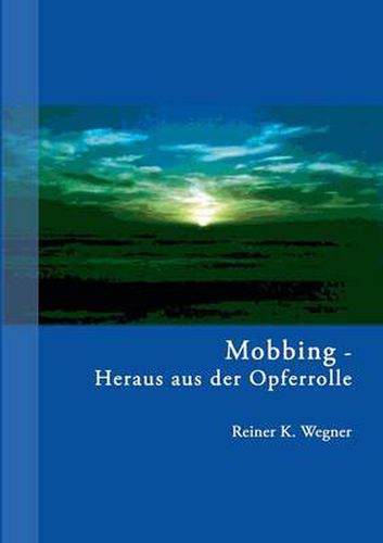 Cover image for Mobbing - Heraus aus der Opferrolle!