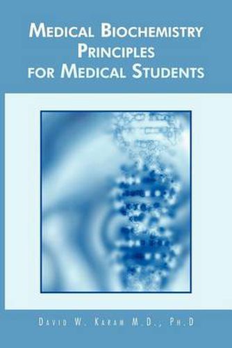 Cover image for Medical Biochemistry Principles for Medical Students