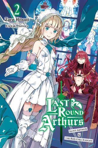 Cover image for Last Round Arthurs, Vol. 2 (light novel)