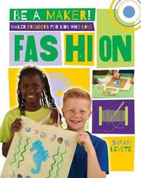 Cover image for Maker Projects for Kids Who Love Fashion