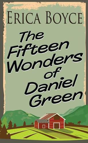 The Fifteen Wonders of Daniel Green