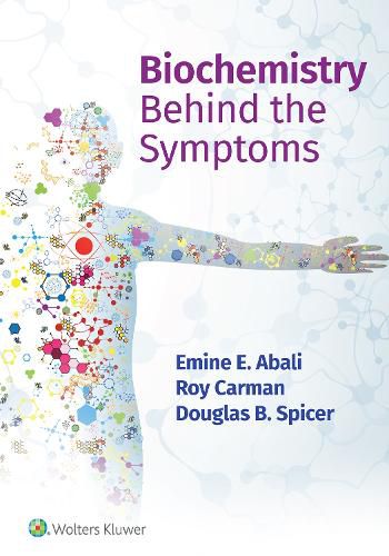 Cover image for Biochemistry Behind the Symptoms