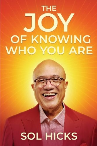 Cover image for The Joy of Knowing Who You Are